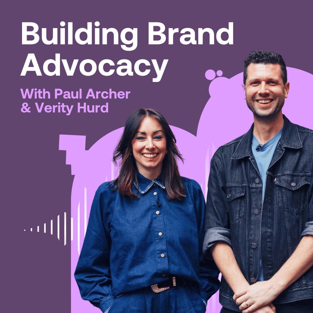 Building Brand Advocacy Podcast Artwork 