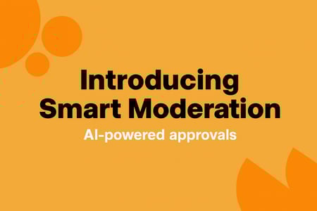 AI powered approvals with Smart Moderation from Duel the leading Brand Advocacy Software Platform